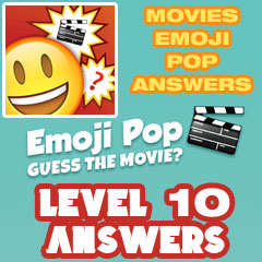 Movies Emoji Pop - Level 10 Answers